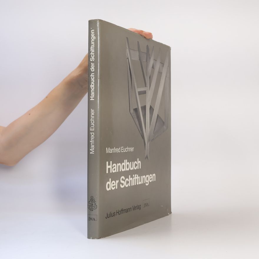 Manfred Euchner Handbuch der Schiftungen