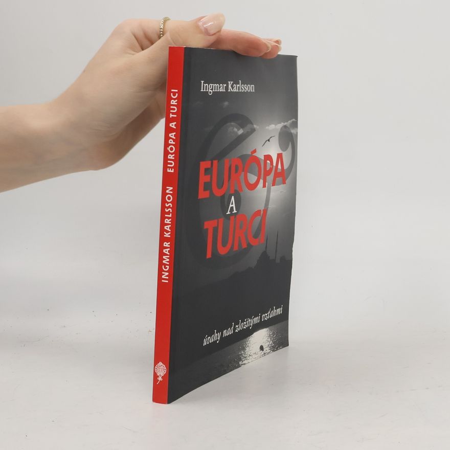 Ingmar Karlsson Európa a turci