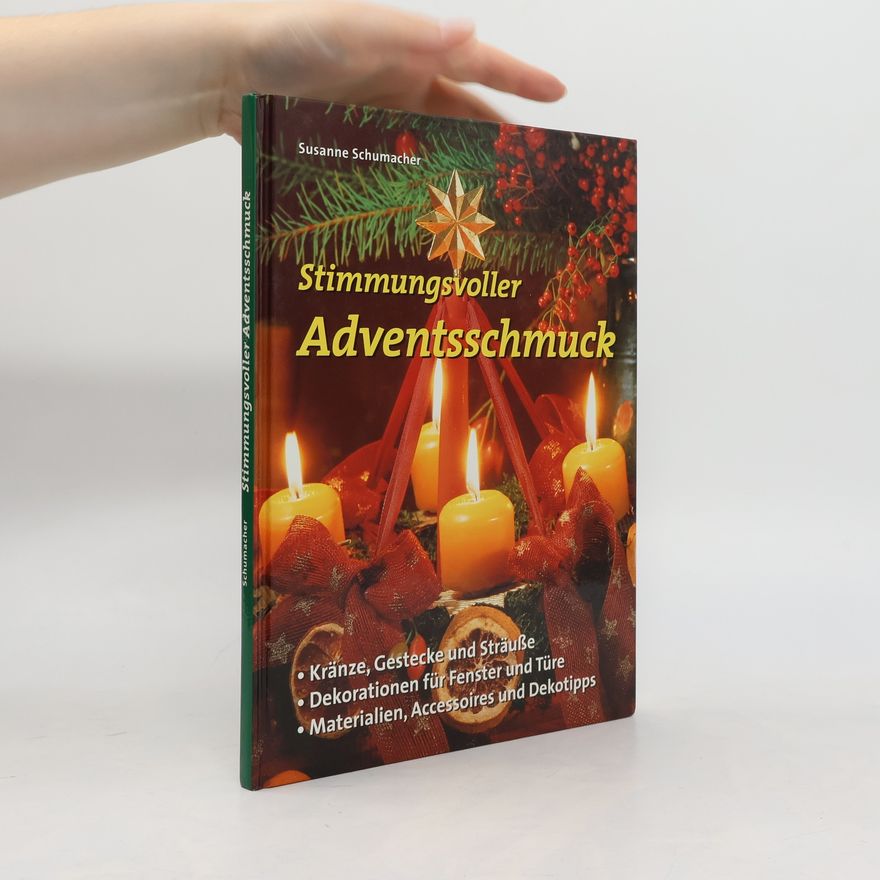 Susanne Schumacher Stimmungsvoller Adventsschmuck
