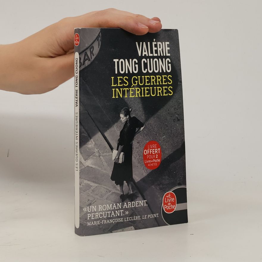 Valérie Tong Cuong Les guerres intérieures