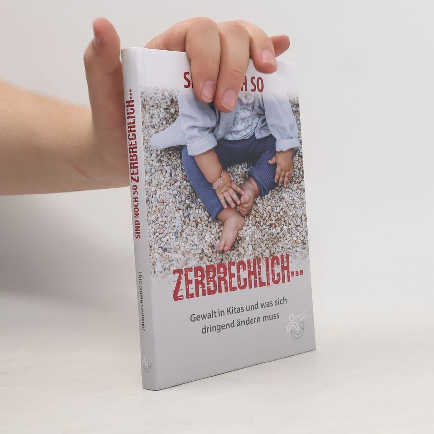 Johannes Heibel Sind noch so zerbrechlich...