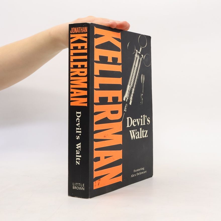 Jonathan Kellerman Alex Delaware Thriller: Devil's Waltz