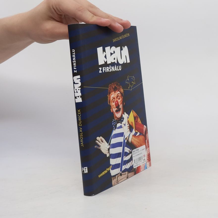 Jaroslav Ďuríček Klaun z Firšnálu
