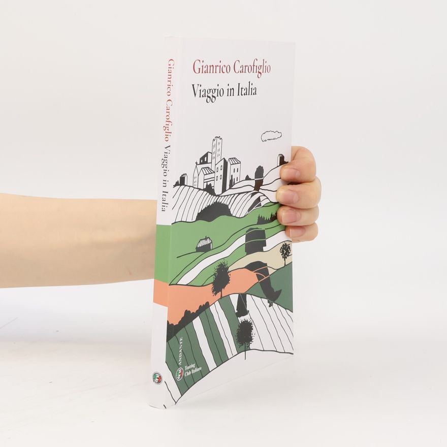 Gianrico Carofiglio Viaggio in Italia