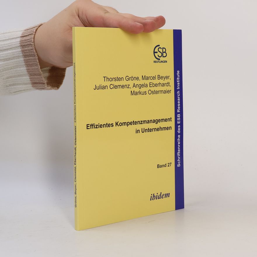 Julian Clemenz Schriftenreihe des ESB Research Institute - 27: Effizientes Kompetenzmanagement in Unternehmen