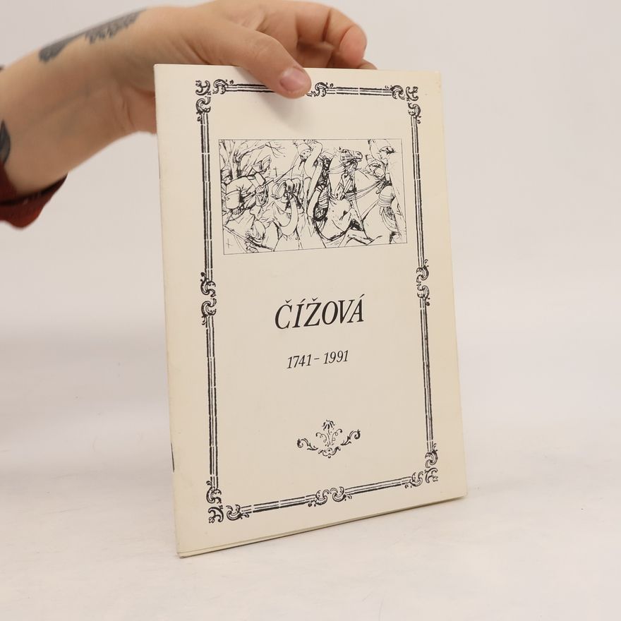 Kolektiv autorů Čížová 1741-1991
