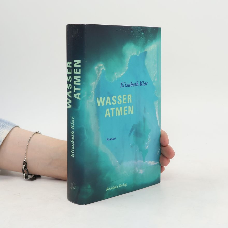 Elisabeth Klar Wasser atmen