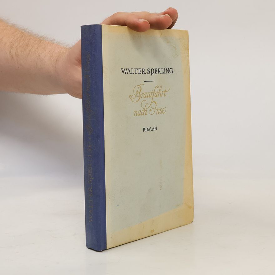Walter Sperling Brautfahrt nach Inse