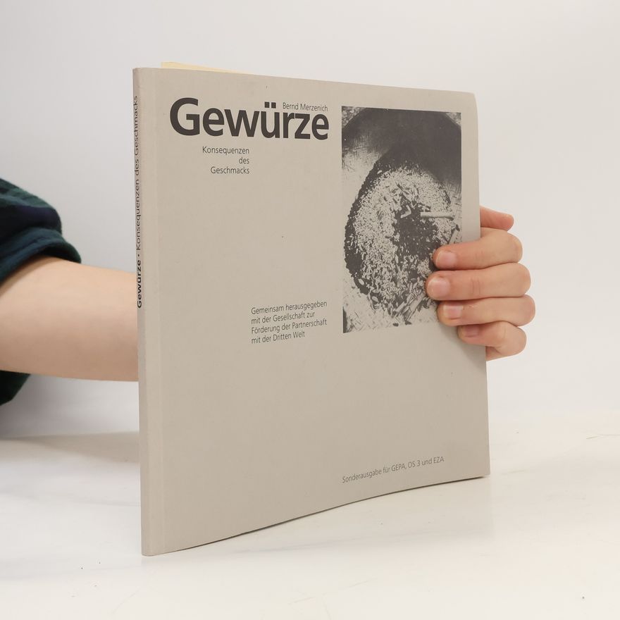 Collectif d'auteurs Gewürze: Kunstformen des Geschmacks