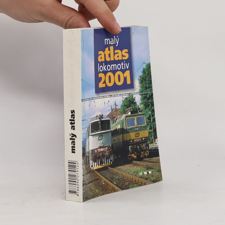 kolektiv Malý atlas lokomotiv 2001