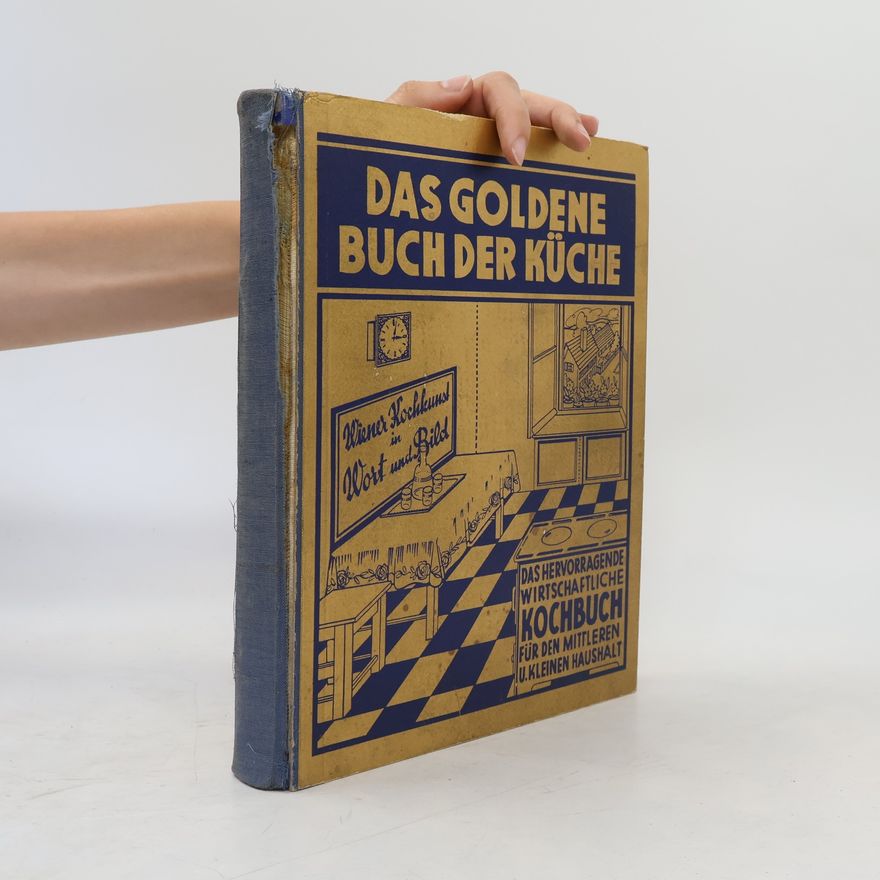 Josef Stadler Das Goldene Buch der Küche