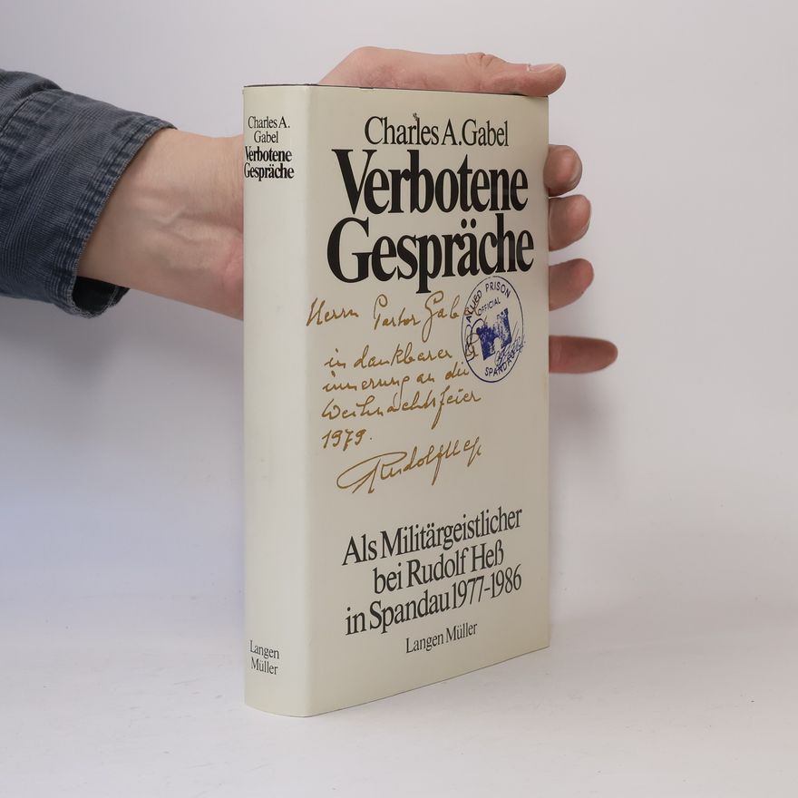 Charles A. Gabel Verbotene Gespräche