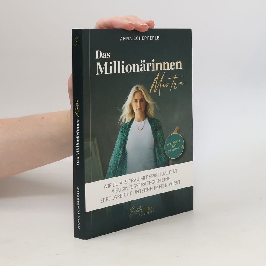 Anna Schepperle Das Millionärinnen Mantra