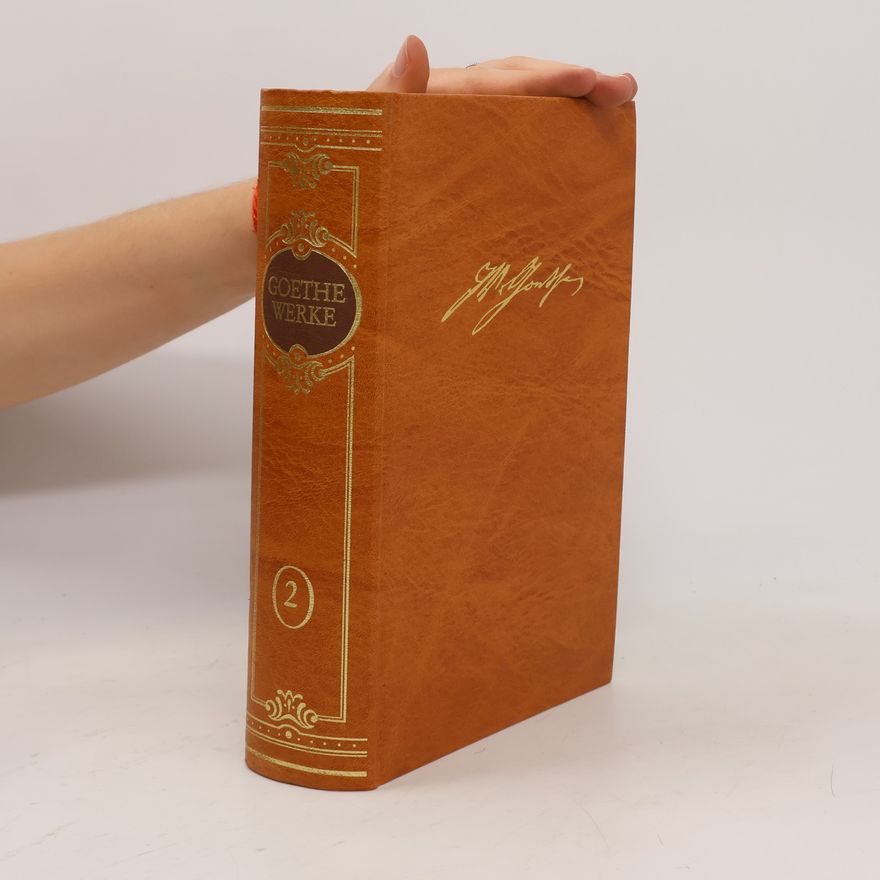 Johann Wolfgang von Goethe Goethe Werke 1
