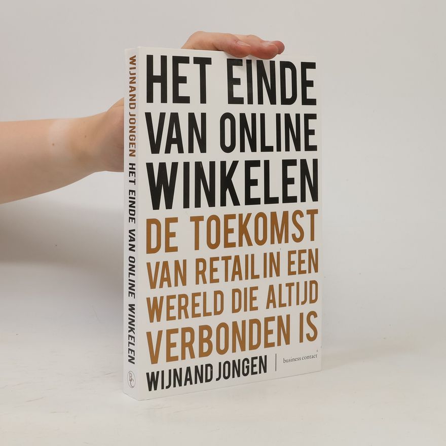 Wijnand Jongen Het einde van online winkelen