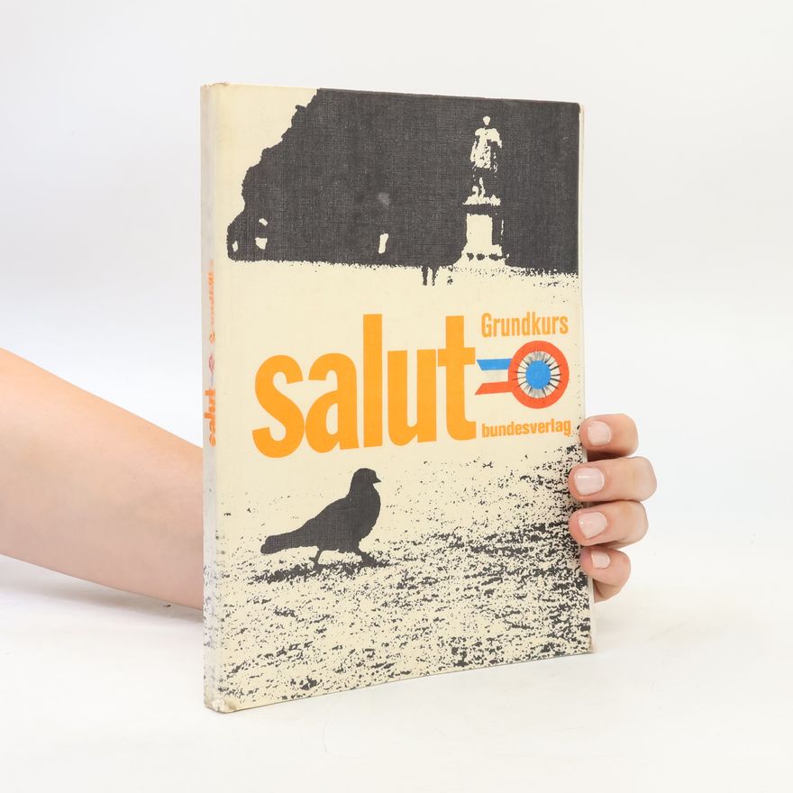 Autorenkollektiv Salut. Grundkurs