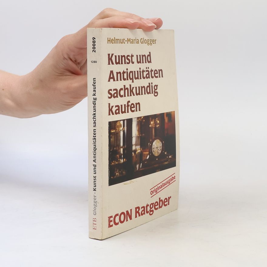 Helmut-Maria Glogger Kunst und Antiquitäten sachkundig kaufen