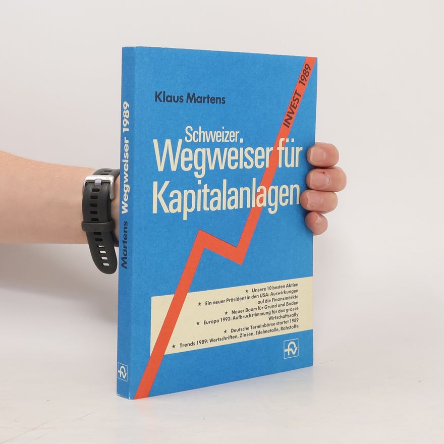 Klaus Martens Schweizer Wegweiser für Kapitalanlagen 1989