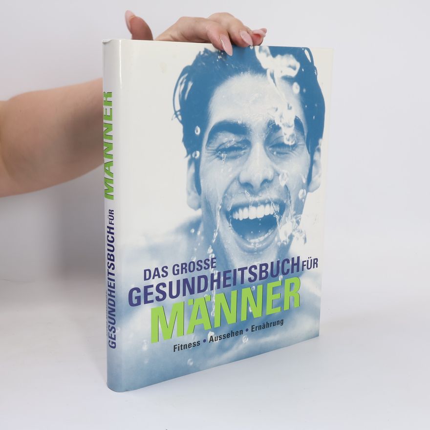Jack Forem Das grosse Gesundheitsbuch für Männer.