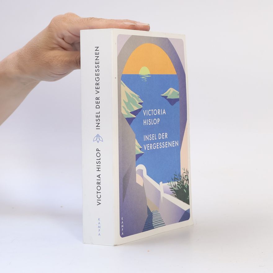 Victoria Hislop Insel der Vergessenen