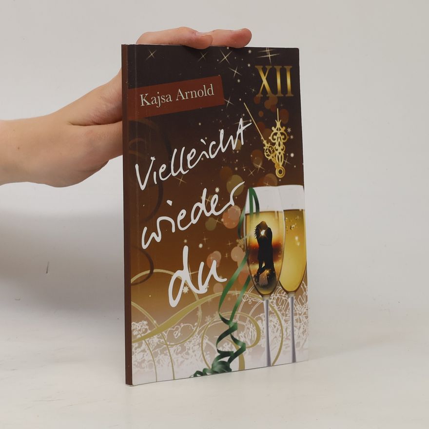 Kajsa Arnold Vielleicht wieder du