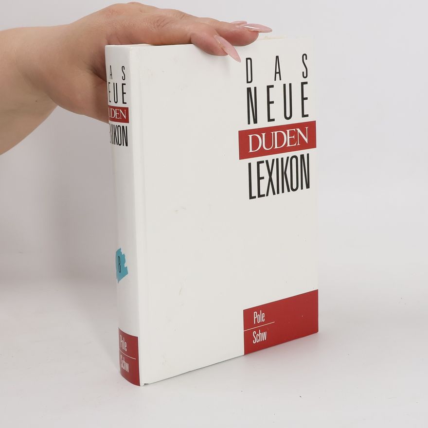 Autorenkollektiv Das neue Duden-Lexikon 8 Pole/Schw