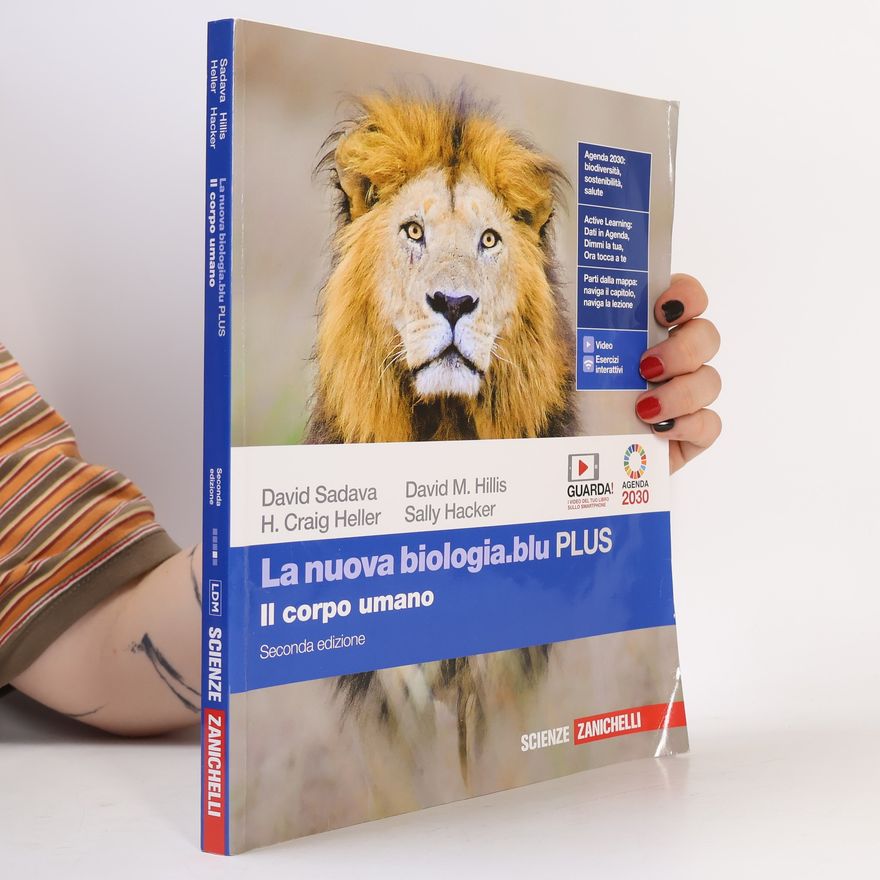 David M. Hillis La nuova biologia.blu PLUS. II corpo umano