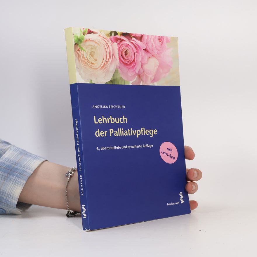 Angelika Feichtner Lehrbuch der Palliativpflege