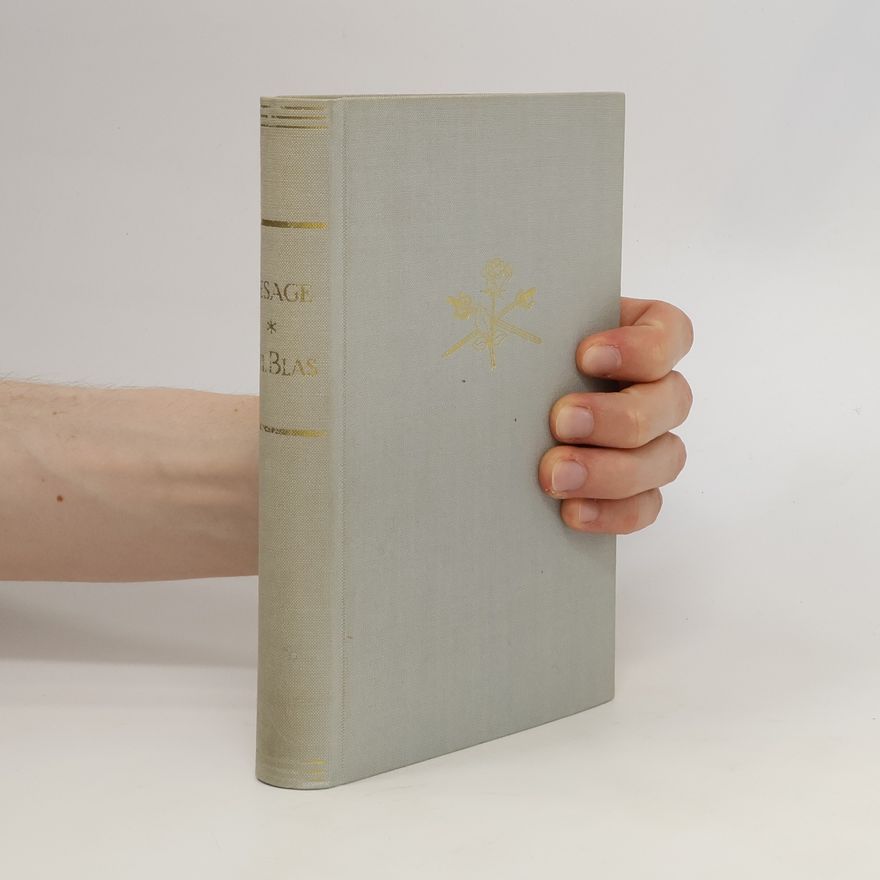 Alain-René Lesage Die Geschichte des Gil Blas von Santillana