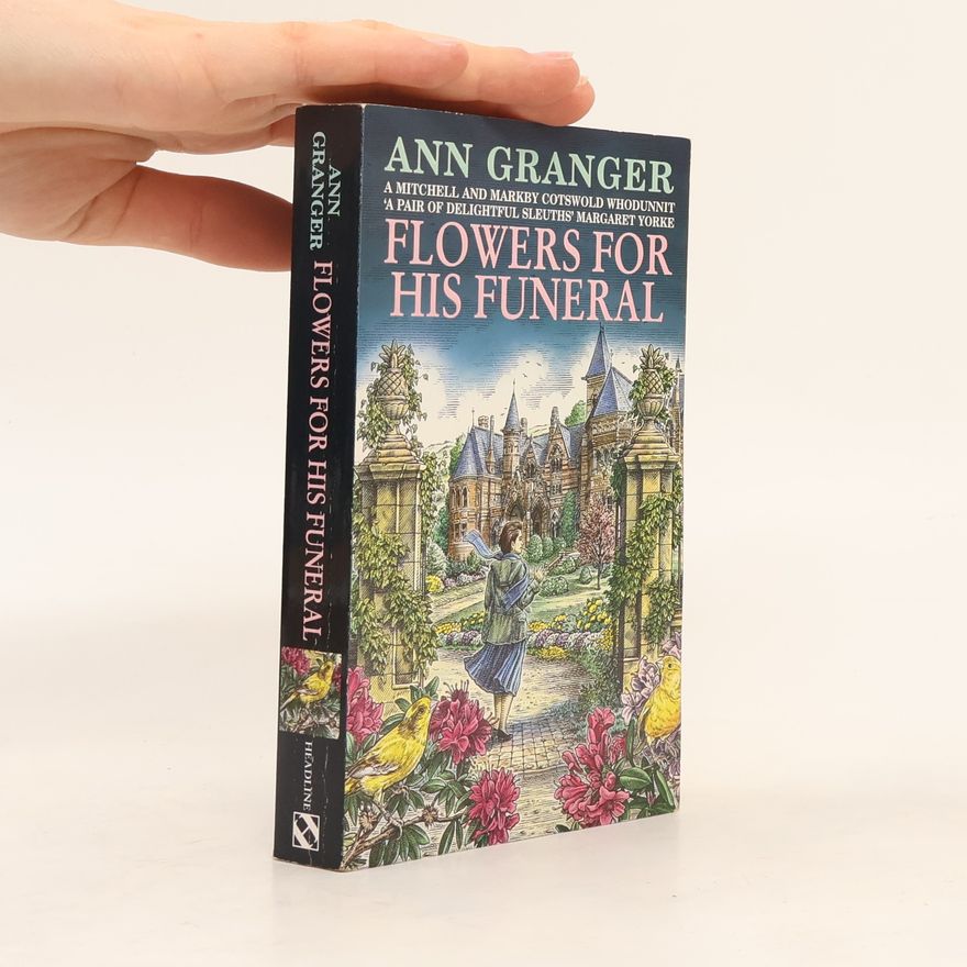 Ann Granger Flowers for His Funeral
