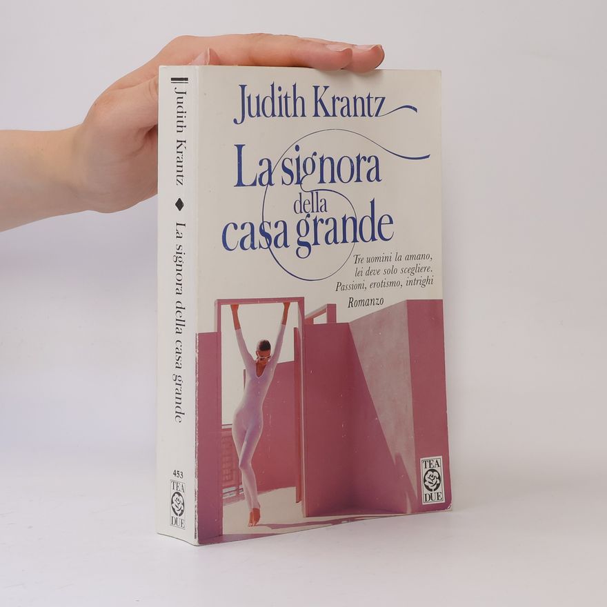 Judith Krantz La signora della casa grande
