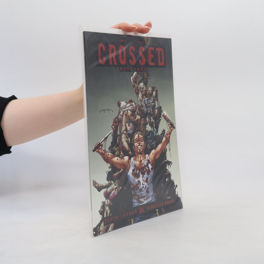 David Lapham Crossed: Badlands 64
