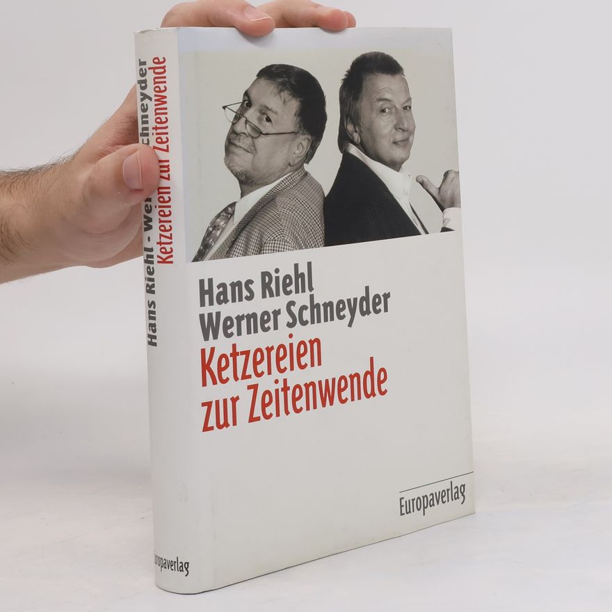 Hans Riehl Ketzereien zur Zeitenwende