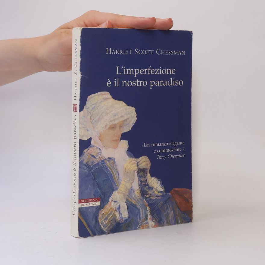 Harriet Scott Chessman I narratori delle tavole: L'imperfezione è il nostro paradiso