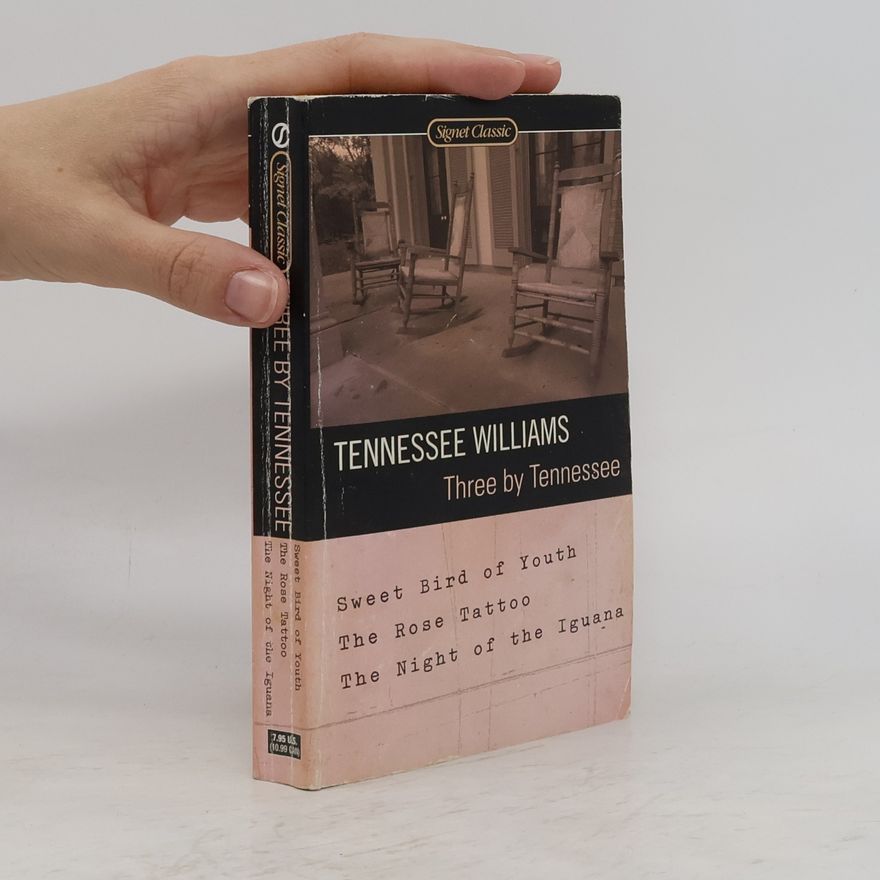 Tennessee Williams Signet Classic: Three By Tennessee