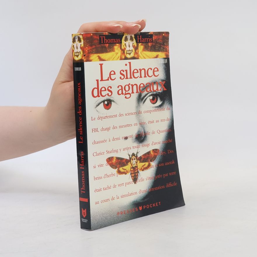Thomas Harris Le silence des agneaux