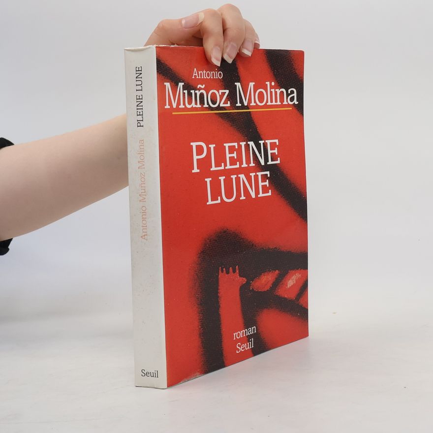 Antonio Muñoz Molina Pleine lune