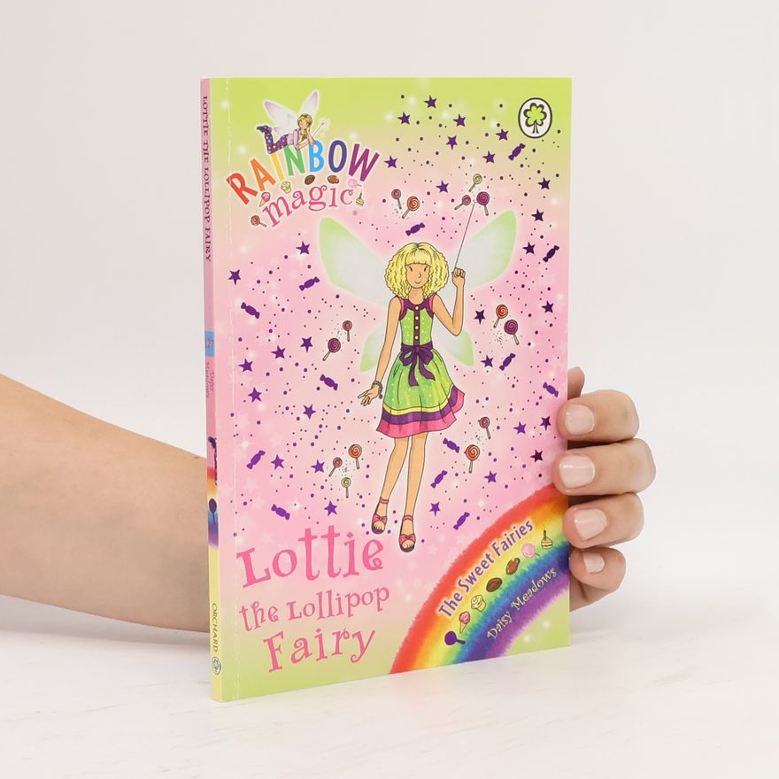 Daisy Meadows Rainbow Magic: Lottie the Lollipop Fairy