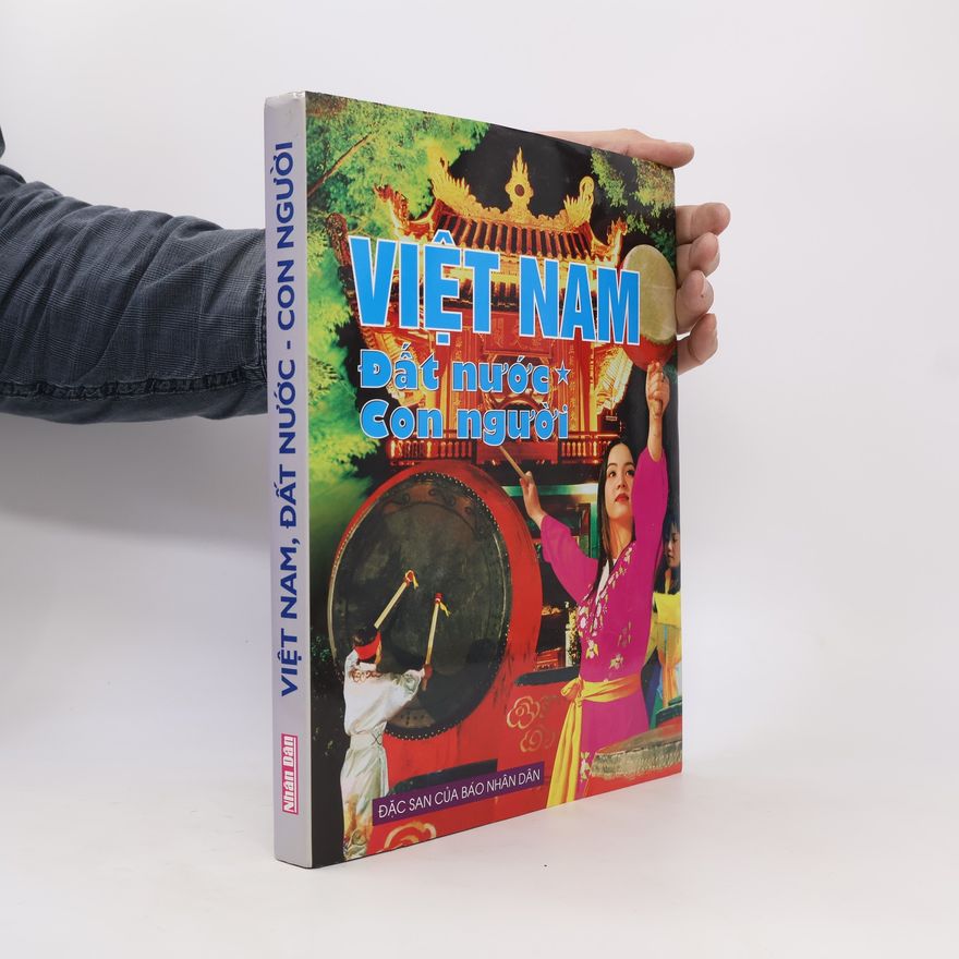Collectif d'auteurs Việt Nam. Đất nước, con người