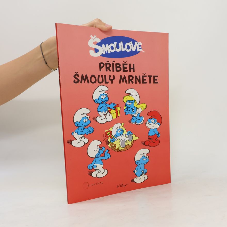 Peyo Šmoulové. Příběh šmouly mrněte