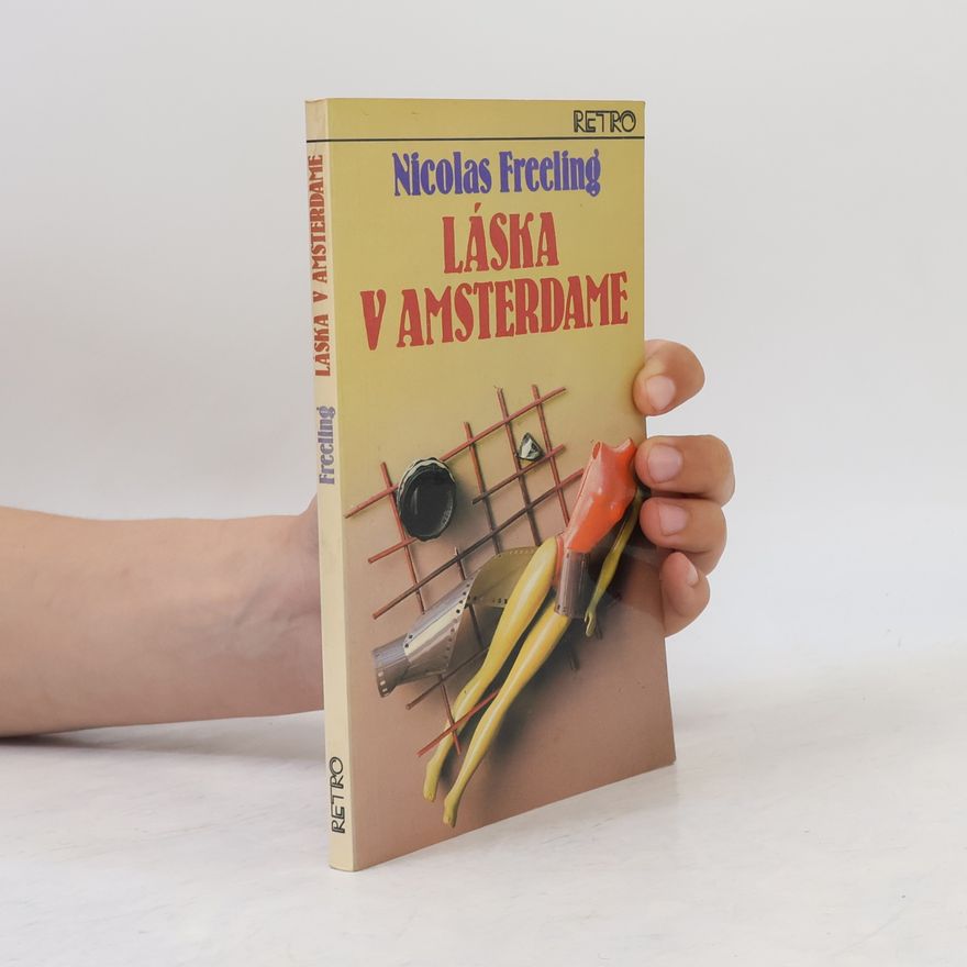 Nicolas Freeling Láska v Amsterdame