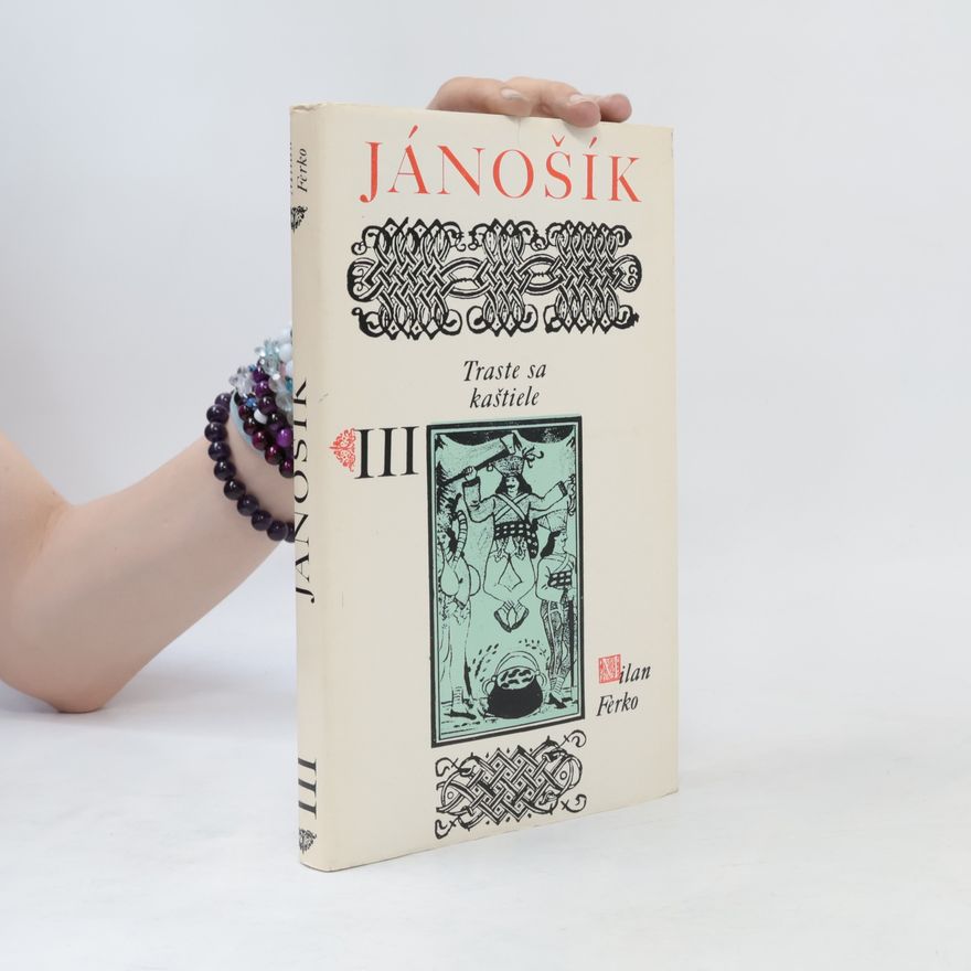 Milan Ferko Jánošík III. Traste sa kaštiele