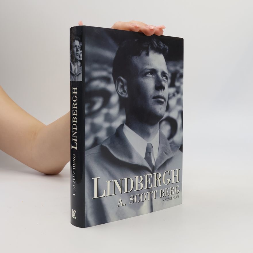 A. Scott Berg Lindbergh
