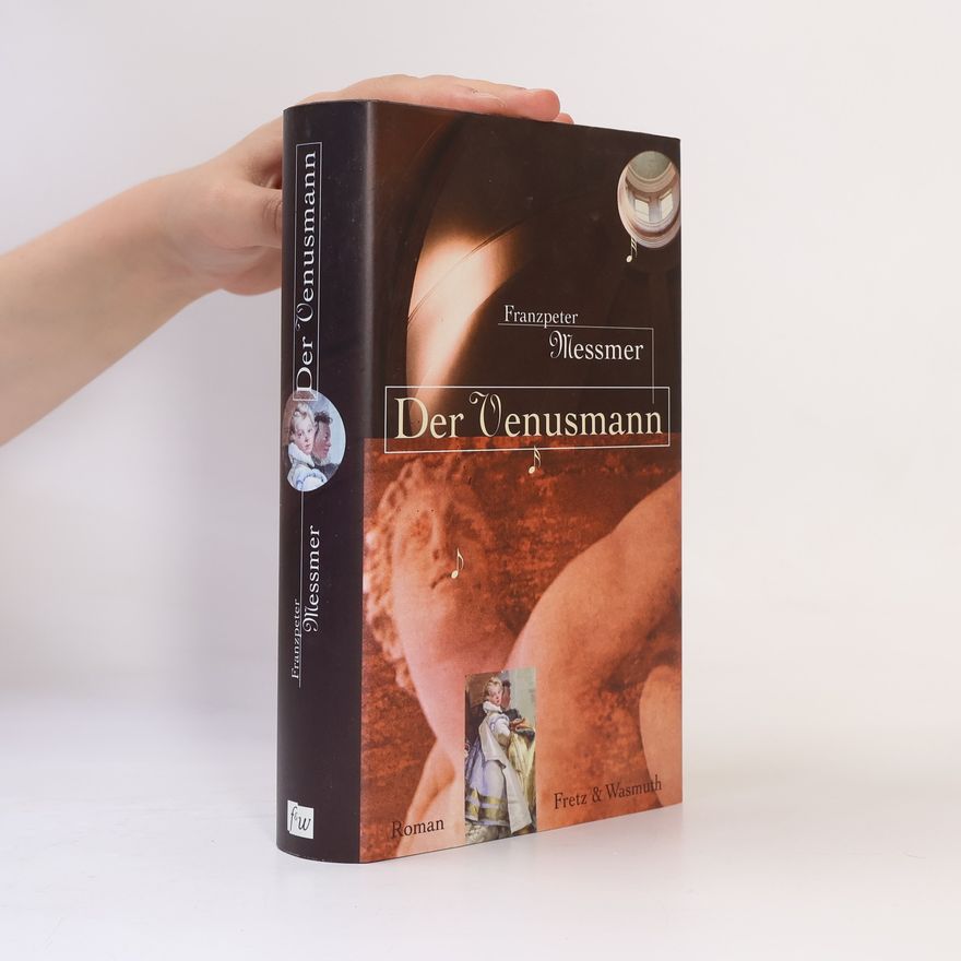 Franzpeter Messmer Der Venusmann