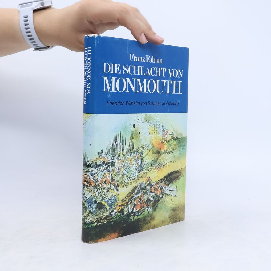 Franz Fabian Die Schlacht von Monmouth