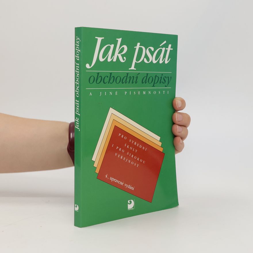 Olga Kuldová Jak psát obchodní dopisy a jiné písemnosti