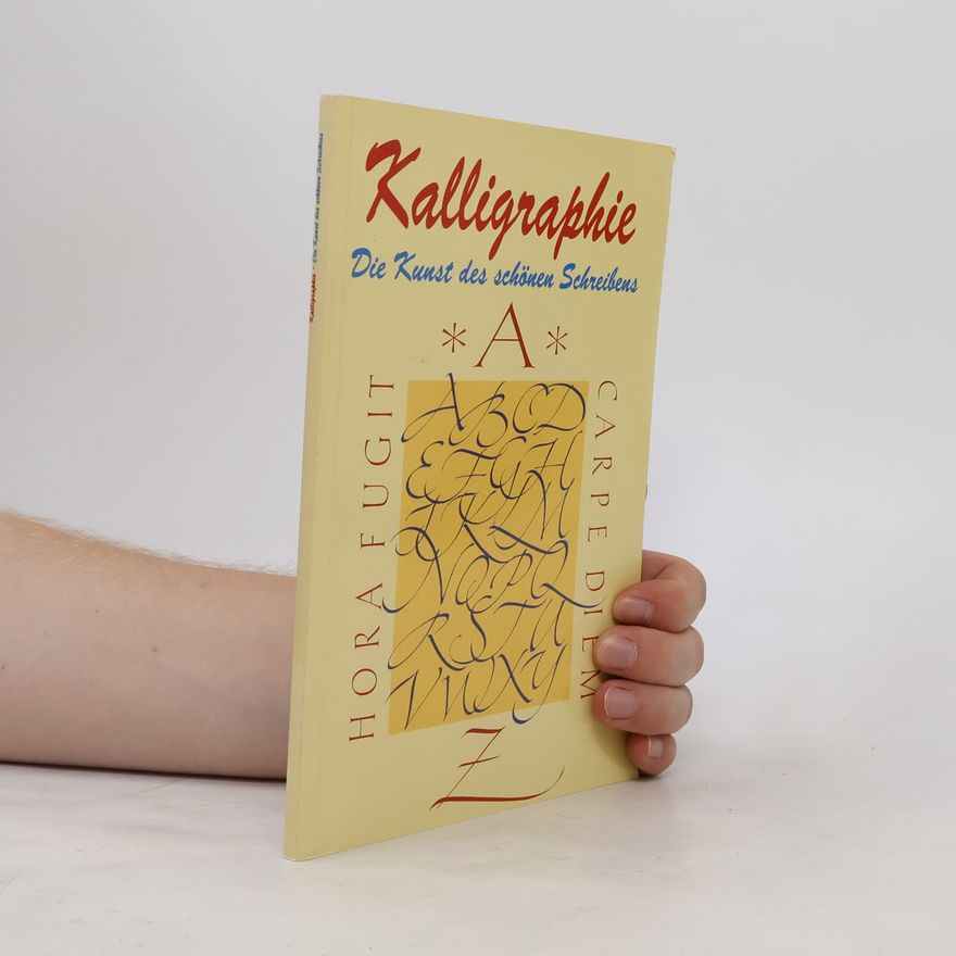 Autorenkollektiv Kalligraphie. Die Kunst des schönen Schreibens