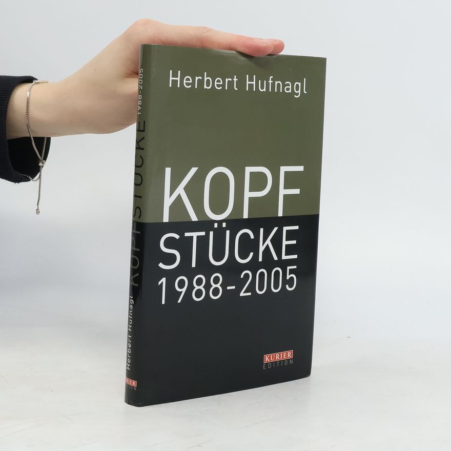 Herbert Hufnagl Kopfstücke