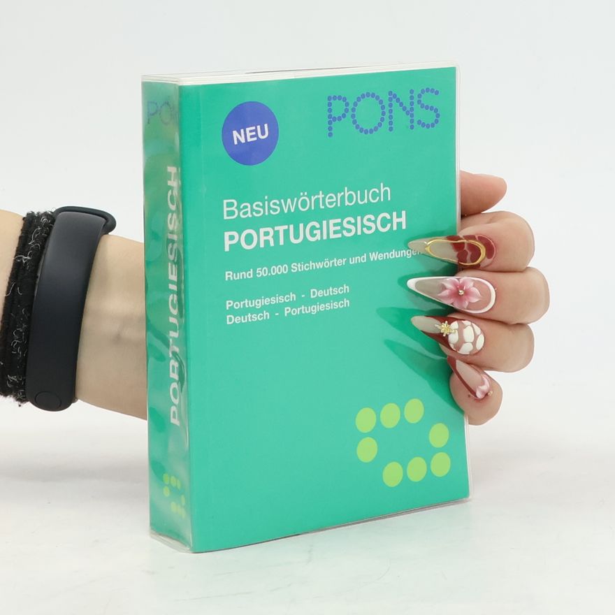 Almudena Garci a. Herna ndez PONS Basiswörterbuch Portugiesisch-Deutsch, Deutsch-Portugiesisch