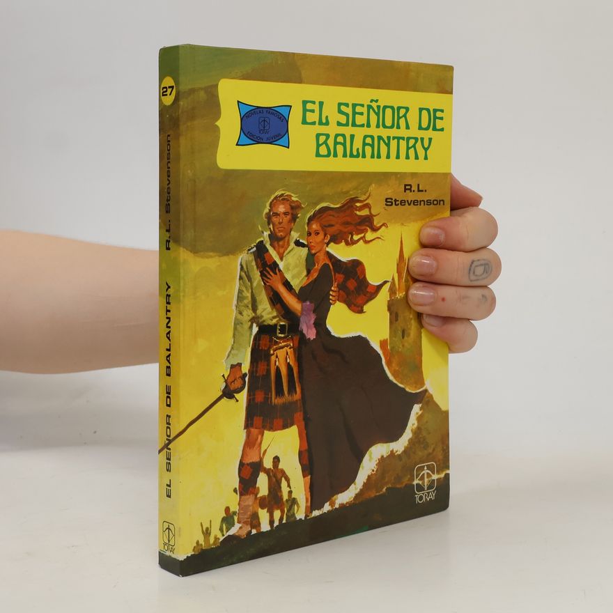 Robert Louis Stevenson El señor de Balantry - Edición juvenil
